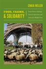 Image for Food solidarity  : French farmers and the fight against industrial agriculture and genetically modified crops