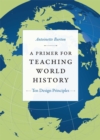Image for A Primer for Teaching World History