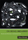 Image for On being included  : racism and diversity in institutional life