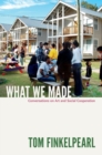 Image for What We Made : Conversations on Art and Social Cooperation