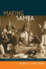 Image for Making samba  : a new history of race and music in Brazil