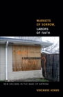 Image for Markets of sorrow, labors of faith  : New Orleans in the wake of Katrina