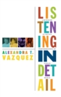 Image for Listening in Detail : Performances of Cuban Music