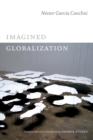 Image for Imagined Globalization