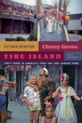 Image for Cherry Grove, Fire Island  : sixty years in America&#39;s first gay and lesbian town