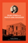 Image for William J. Seymour and the origins of global Pentecostalism  : a biography and documentary history