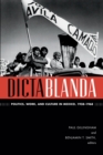 Image for Dictablanda  : politics, work, and culture in Mexico, 1938-1968