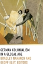 Image for German Colonialism in a Global Age