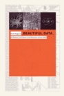 Image for Beautiful data  : a history of vision and reason since 1945