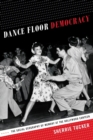 Image for Dance Floor Democracy