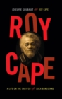 Image for Roy Cape  : a life on the calypso and soca bandstand