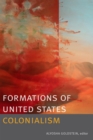 Image for Formations of United States Colonialism