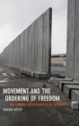Image for Movement and the Ordering of Freedom