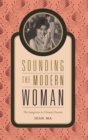 Image for Sounding the Modern Woman