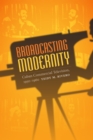 Image for Broadcasting Modernity
