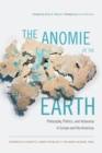 Image for The Anomie of the Earth