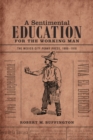 Image for A Sentimental Education for the Working Man