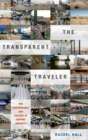 Image for The Transparent Traveler