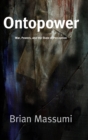 Image for Ontopower  : war, powers, and the state of perception