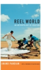 Image for Reel World : An Anthropology of Creation