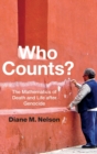 Image for Who counts?  : the mathematics of death and life after genocide