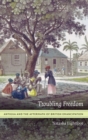 Image for Troubling freedom  : Antigua and the aftermath of British emancipation
