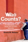 Image for Who counts?  : the mathematics of death and life after genocide