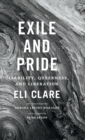 Image for Exile and pride  : disability, queerness, and liberation