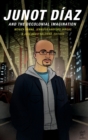 Image for Junot Diaz and the Decolonial Imagination