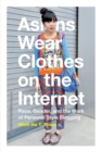Image for Asians Wear Clothes on the Internet
