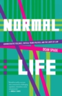 Image for Normal Life : Administrative Violence, Critical Trans Politics, and the Limits of Law