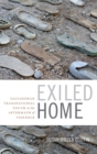 Image for Exiled home  : Salvadoran transnational youth in the aftermath of violence