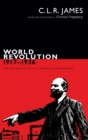 Image for World revolution, 1917-1936  : the rise and fall of the Communist International