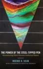 Image for The Power of the Steel-tipped Pen