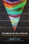 Image for The Power of the Steel-tipped Pen
