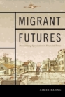 Image for Migrant Futures