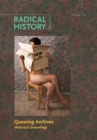 Image for Queering Archives: Historical Unravelings