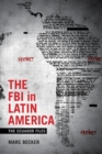 Image for The FBI in Latin America  : the Ecuador files