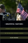 Image for Grateful Nation : Student Veterans and the Rise of the Military-Friendly Campus