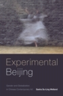 Image for Experimental Beijing  : gender and globalization in Chinese contemporary art