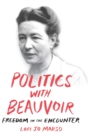 Image for Politics with Beauvoir