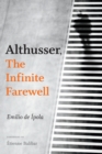 Image for Althusser, the infinite farewell
