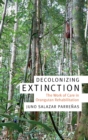 Image for Decolonizing Extinction