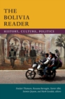Image for The Bolivia reader  : history, culture, politics