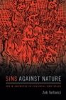 Image for Sins against nature  : sex and archives in colonial New Spain