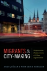 Image for Migrants and city-making: multiscalar perspectives on dispossession