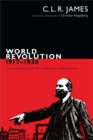 Image for World revolution, 1917-1936: the rise and fall of the Communist International