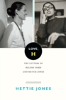 Image for Love, H: the letters of Helene Dorn and Hettie Jones