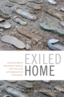 Image for Exiled home: Salvadoran transnational youth in the aftermath of violence