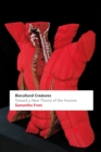 Image for Biocultural creatures: toward a new theory of the human